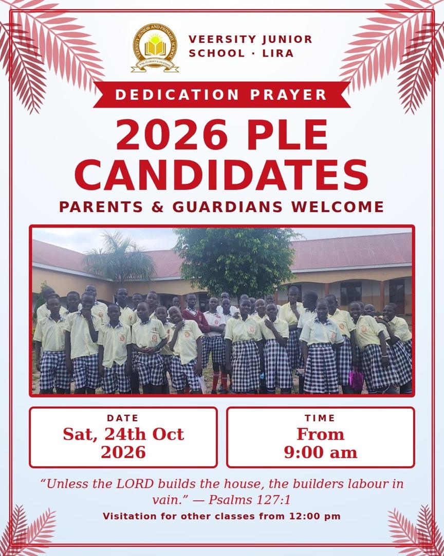 Veersity Junior School to Hold Dedication Prayer Tomorrow for Over 30 PLE Candidates